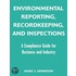 Environmental Reporting, Recordkeeping, And Inspections