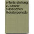 Erfurts Stellung Zu Unsrer Classischen Literaturperiode