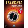 Erlebnis Physik / Chemie 1. Schülerbuch. Niedersachsen door Onbekend