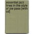 Essential Jazz Lines In The Style Of Joe Pass [with Cd]