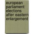 European Parliament Elections After Eastern Enlargement