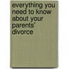 Everything You Need to Know about Your Parents' Divorce door Linda Johnsen
