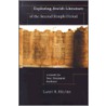 Exploring Jewish Literature of the Second Temple Period by Larry R. Helyer