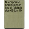 F4 Corporate And Business Law Cl (Global) Dec 09-Jun 10 by Jack M. Kaplan