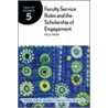 Faculty Service Roles and the Scholarship of Engagement door Kelly Ward