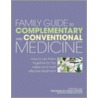 Family Guide To Complementary And Conventional Medicine door David Peters