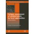 Fatigue Assessment of Welded Joints by Local Approaches