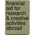 Financial Aid for Research & Creative Activities Abroad