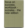 Focus on Success. Workbook - Soziales - The New Edition door Onbekend