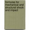 Formulas for Mechanical and Structural Shock and Impact door Gregory Szuladzinski