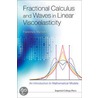 Fractional Calculus and Waves in Linear Viscoelasticity door Francesco Mainardi
