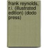 Frank Reynolds, R.I. (Illustrated Edition) (Dodo Press)
