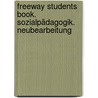 Freeway Students Book. Sozialpädagogik. Neubearbeitung by Unknown