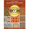 Full-color Allover Patterns Cd-rom And Book [with Book] by Dover Publications Inc