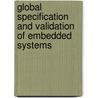Global Specification And Validation Of Embedded Systems door Gabriela Nicolescu