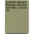 Gotthold Ephraim Lessings Smtliche Schriften, Volume 18
