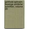 Gotthold Ephraim Lessings Smtliche Schriften, Volume 20 door Titus Maccius Plautus