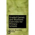 Graded Games And Rhythmic Exercises For Primary Schools
