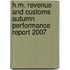 H.M. Revenue And Customs Autumn Performance Report 2007