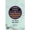 Handbook Of Family Planning And Reproductive Healthcare door Anna Glasier