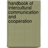 Handbook Of Intercultural Communication And Cooperation door Onbekend