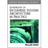 Handbook of Enterprise Systems Architecture in Practice door Pallab Saha