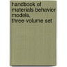 Handbook of Materials Behavior Models, Three-Volume Set door Jean Lemaitre