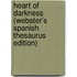 Heart Of Darkness (Webster's Spanish Thesaurus Edition)