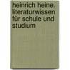 Heinrich Heine. Literaturwissen für Schule und Studium by Wilhelm Große