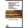 History Of The Fifteenth Regiment New Jersey Volunteers door Alanson A. Haines