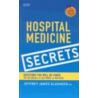 Hospital Medicine Secrets [With Student Consult Access] by Jeffrey James Glasheen
