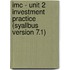 Imc - Unit 2 Investment Practice (Syallbus Version 7.1)