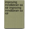 Improving Mind&brain Sa Rdr Improving Mind&brain Sa Rdr door Scientific American Magazine