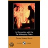 In Connection With The De Willoughby Claim (Dodo Press) by Frances Hodgston Burnett