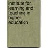 Institute for Learning and Teaching in Higher Education by Norman Evans