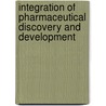 Integration of Pharmaceutical Discovery and Development by Ronald T. Borchardt