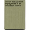 Interim-Management Deployments in an Innovation Context door Jürgen Bruns