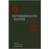 Intermediate Elites in Pre-Columbian States and Empires by R. Alan Covey