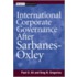 International Corporate Governance After Sarbanes-Oxley
