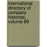 International Directory of Company Histories, Volume 89 door Onbekend