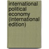 International Political Economy (International Edition) door Joshua Goldstein