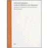 Internationalization, Cultural Difference And Migration by Unknown