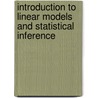Introduction To Linear Models And Statistical Inference door Steven J. Janke