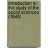 Introduction To The Study Of The Social Sciences (1849)