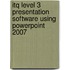 Itq Level 3 Presentation Software Using Powerpoint 2007