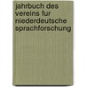 Jahrbuch Des Vereins Fur Niederdeutsche Sprachforschung by Verein f