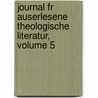 Journal Fr Auserlesene Theologische Literatur, Volume 5 by Johann Philipp Gabler