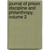 Journal Of Prison Discipline And Philanthropy, Volume 2 door Onbekend