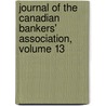 Journal Of The Canadian Bankers' Association, Volume 13 door Association Canadian Banker