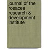 Journal Of The Rosacea Research & Development Institute door Phd Joanne Whitehead